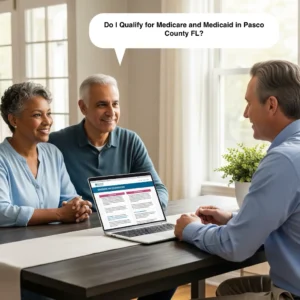 Do I Qualify for Medicare and Medicaid in Pasco County FL
