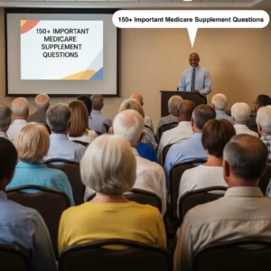 150+ Important Medicare Supplement Questions