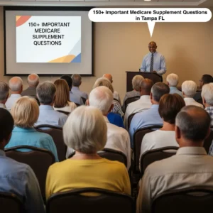 150+ Important Medicare Supplement Questions in Tampa FL