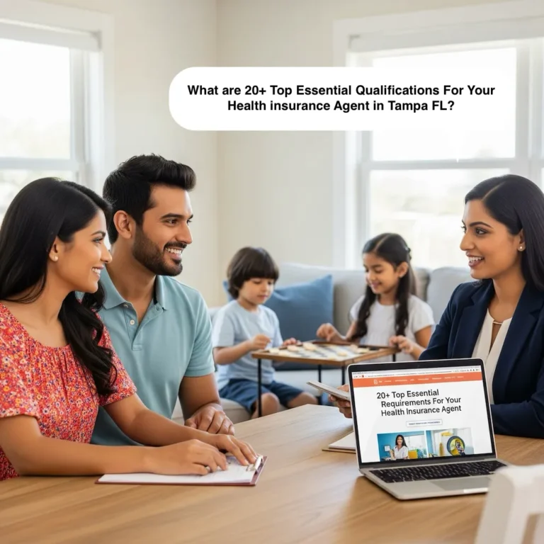 20+ Top Essential Qualifications For Your Health Insurance Agent in Tampa FL